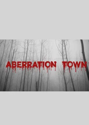 ABERRATION TOWN