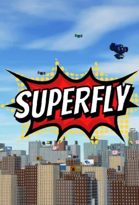 Superfly [VR]