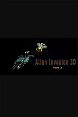 Alien Invasion 3D part 2
