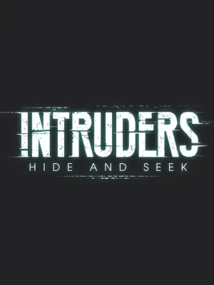 Intruders: Hide and Seek [VR]