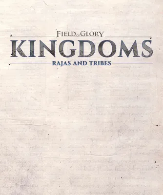Field of Glory: Kingdoms - Rajas and Tribes (DLC)