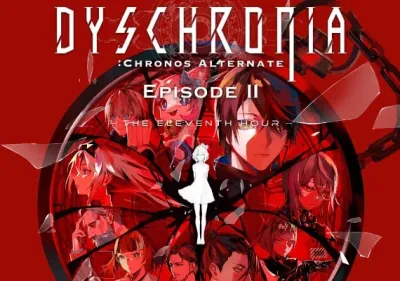Dyschronia: Chronos Alternate - Episode 2: The Eleventh Hour VR DLC