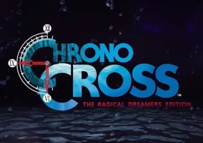 Chrono Cross The Radical Dreamers Edition