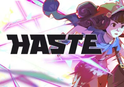 Haste