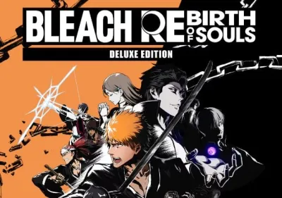 Bleach: Rebirth of Souls Deluxe Edition
