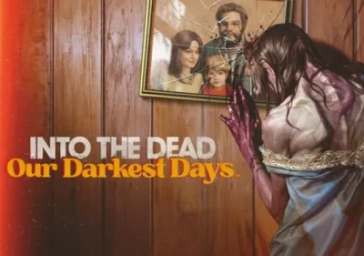 Into the Dead: Our Darkest Days