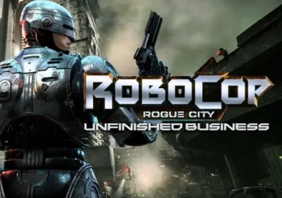 RoboCop: Rogue City - Unfinished Business