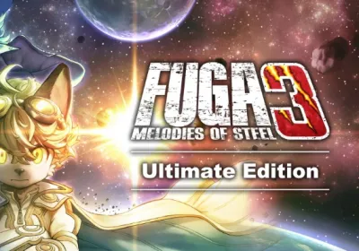 Fuga: Melodies of Steel 3 Ultimate Edition