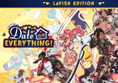 Date Everything Lavish Edition