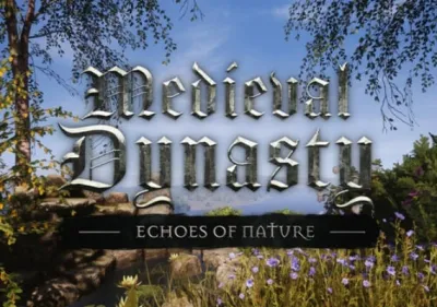 Medieval Dynasty - Echoes of Nature DLC
