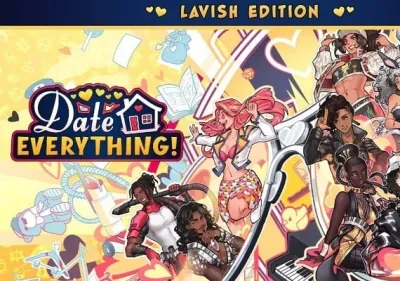 Date Everything Lavish Edition