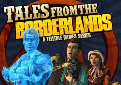 Tales from the Borderlands