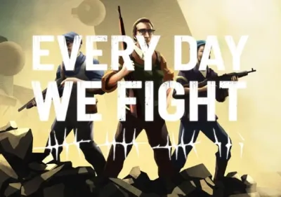 Every Day We Fight