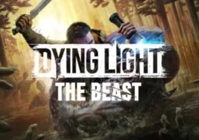 Dying Light: The Beast