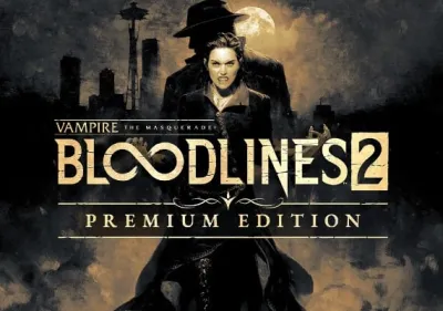Vampire: The Masquerade - Bloodlines 2 Premium Edition