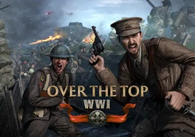 Over The Top: WWI