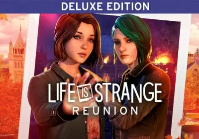 Life is Strange: Reunion Deluxe Edition