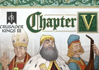 Crusader Kings III: Chapter V DLC