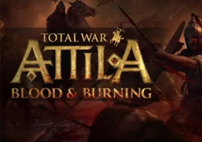 Total War: Attila - Blood & Burning DLC