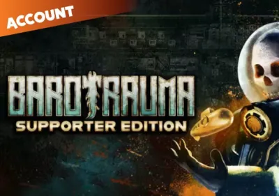 Barotrauma - Steam Account Supporter Edition