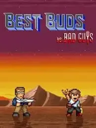 Best Buds vs Bad Guys