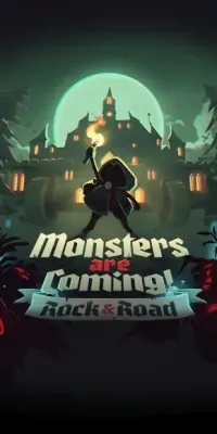 Monsters are Coming! Rock and Road