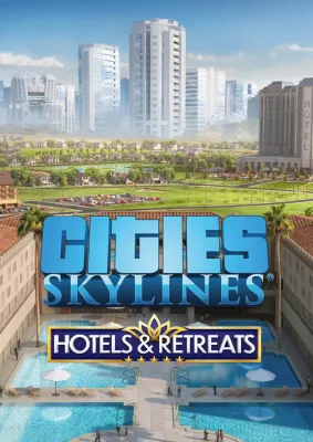 Cities Skylines - Hotels and Retreats DLC