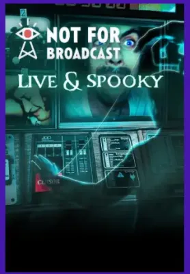Not For Broadcast - Live and Spooky DLC