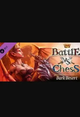 Battle vs Chess - Dark Desert DLC