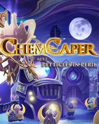 ChemCaper Act I - Petticles in Peril