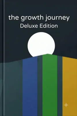 The Growth Journey Deluxe Edition