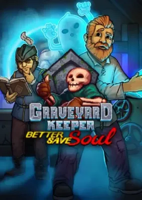 Graveyard Keeper - Better Save Soul DLC