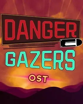 Danger Gazers OST