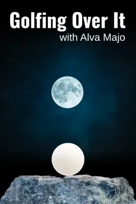 Golfing Over It with Alva Majo