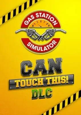 Gas Station Simulator - Can Touch This DLC