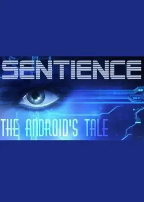Sentience The Android's Tale