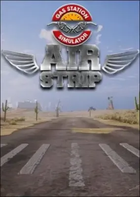 Gas Station Simulator - Airstrip DLC