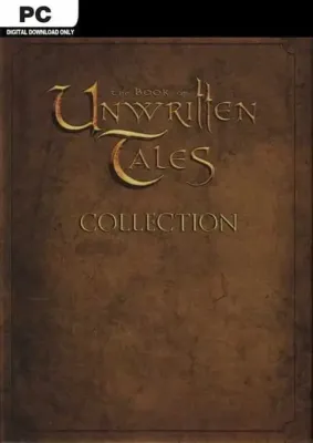 The Book of Unwritten Tales Collection