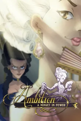 Ambition A Minuet in Power