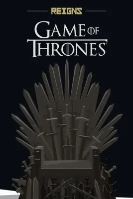 Reigns Game of Thrones