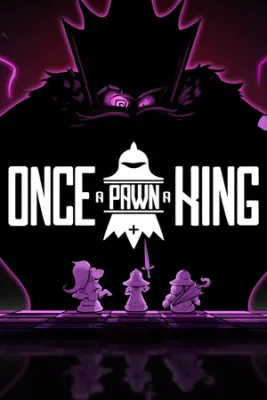 Once a Pawn a King