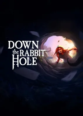 Down the Rabbit Hole [VR]