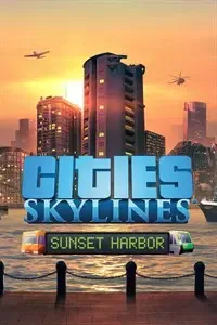 Cities Skylines - Sunset Harbor DLC