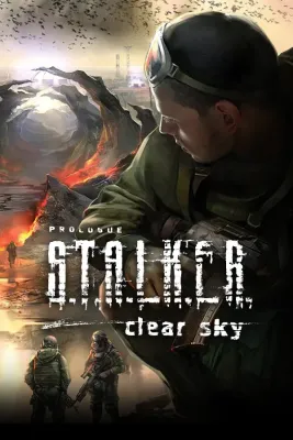S.T.A.L.K.E.R. Clear Sky