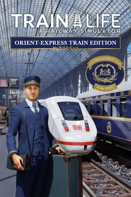 Train Life A Railway Simulator - Orient Express Edition