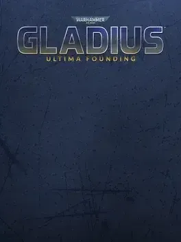 Warhammer 40,000 Gladius - Ultima Founding DLC