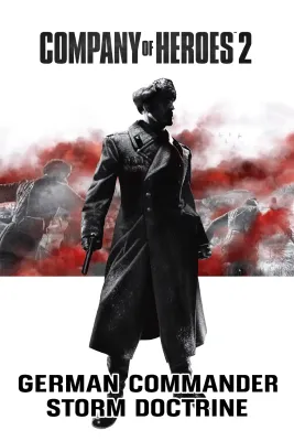 Company of Heroes 2 - German Commander Storm Doctrine DLC