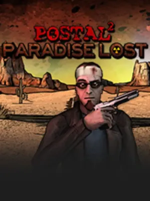 POSTAL 2 Paradise Lost DLC
