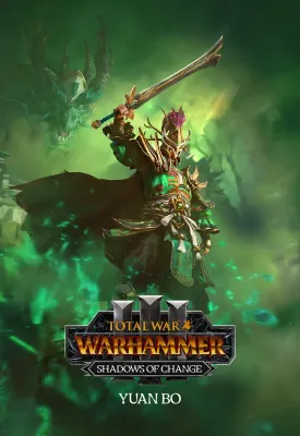 Total War WARHAMMER III - Yuan Bo - Shadows of Change DLC