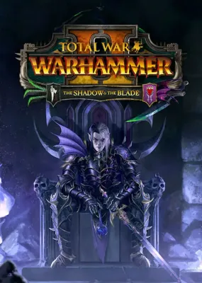 Total War Warhammer II - The Shadow and The Blade DLC